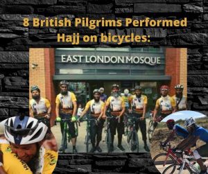 8 British Pilgrims Performed Hajj on bicycles