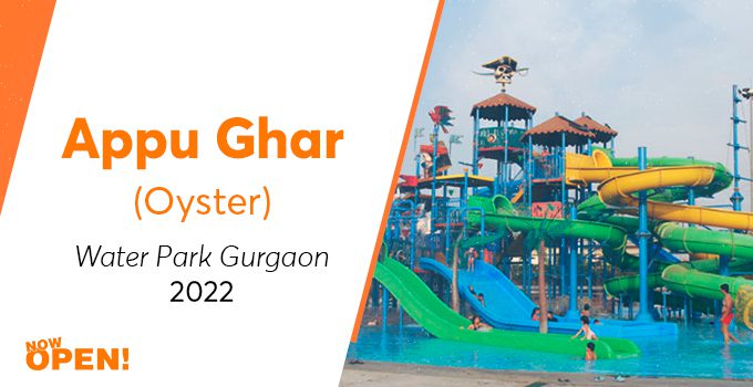 Photo of Appu Ghar Oyster water Park (Gurgaon) – 2022 What to Know Before You Go