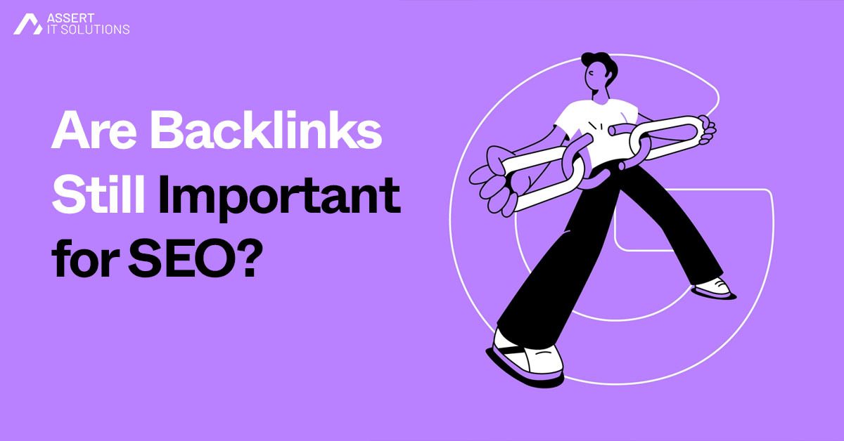 Photo of Are Backlinks Still Important for SEO?