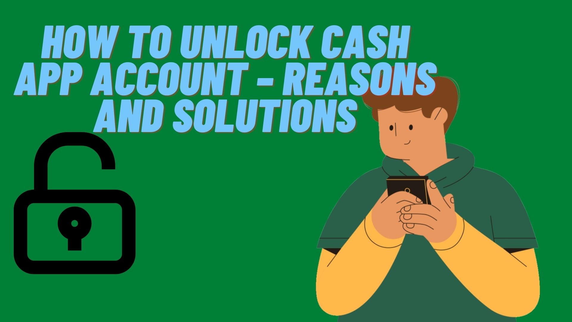 Photo of How To Unlock Cash App Account – Reasons And Solutions