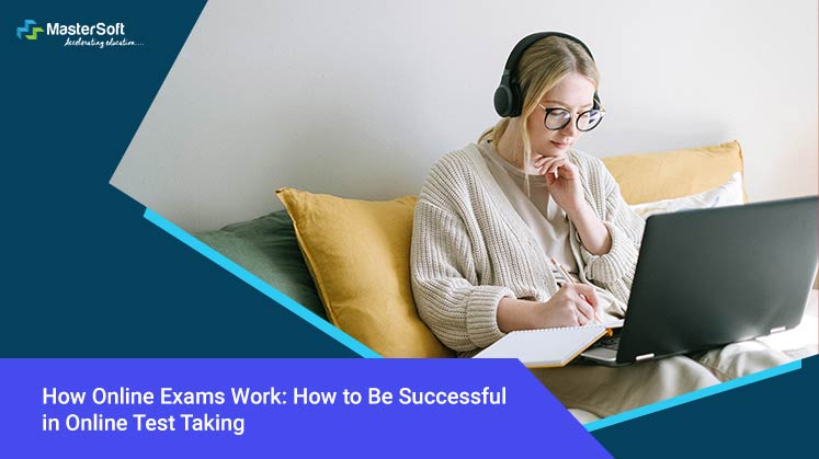 Photo of How Online Exams Work: How to Be Successful in Online Test Taking