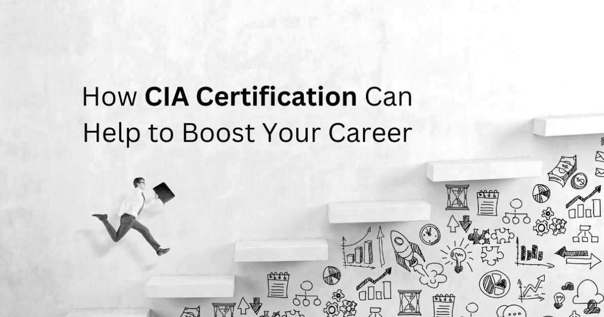 Photo of How CIA Certification Can Help to Boost Your Career?