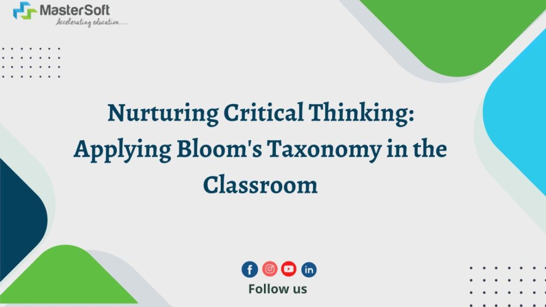 Photo of Nurturing Critical Thinking: Applying Bloom’s Taxonomy in the Classroom