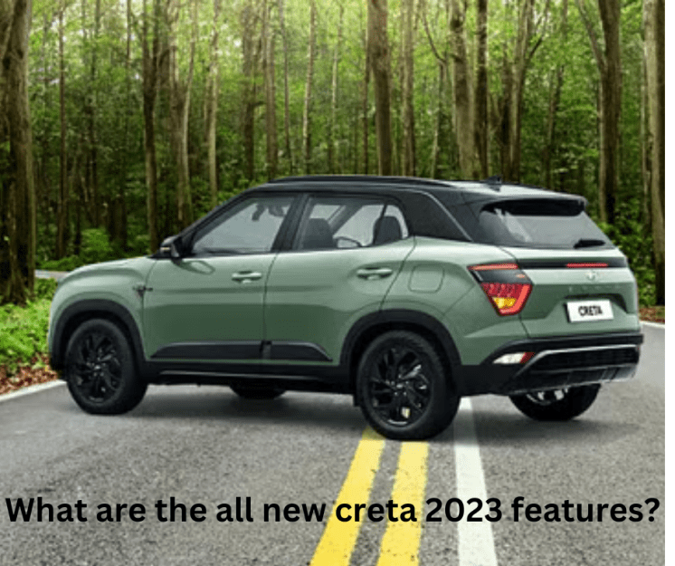 Photo of What are the all new creta 2023 features?